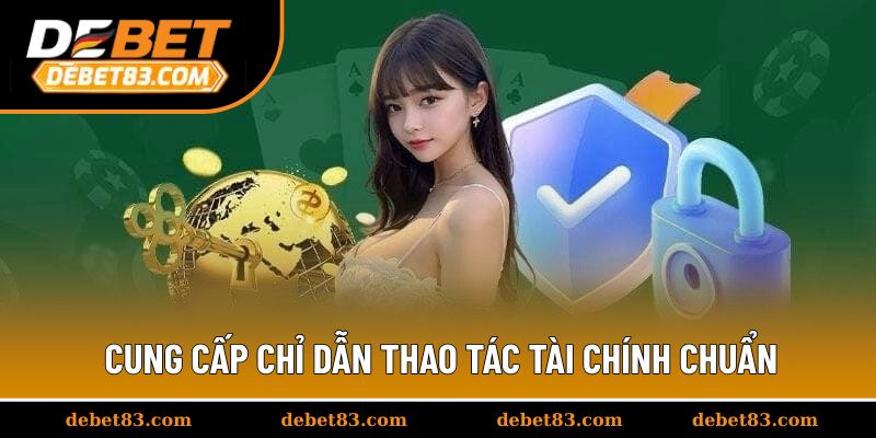 Cung cấp chỉ dẫn thao tác tài chính chuẩn