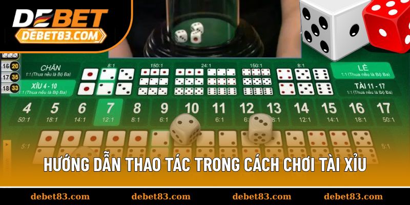 Hướng dẫn thao tác trong cách chơi tài xỉu