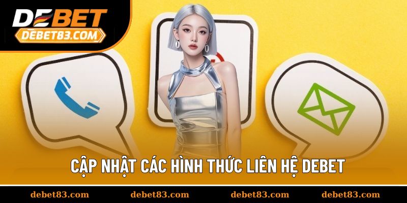 Cập nhật các hình thức liên hệ Debet