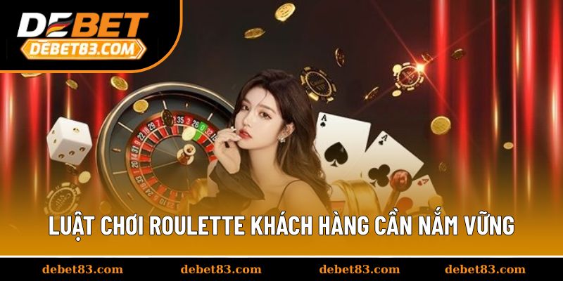 Luật chơi Roulette cơ bản khách hàng cần nắm vững