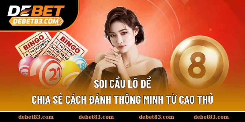 soi-cau-lo-de