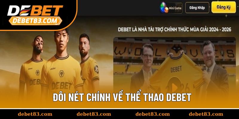 Đôi nét chính về thể thao Debet